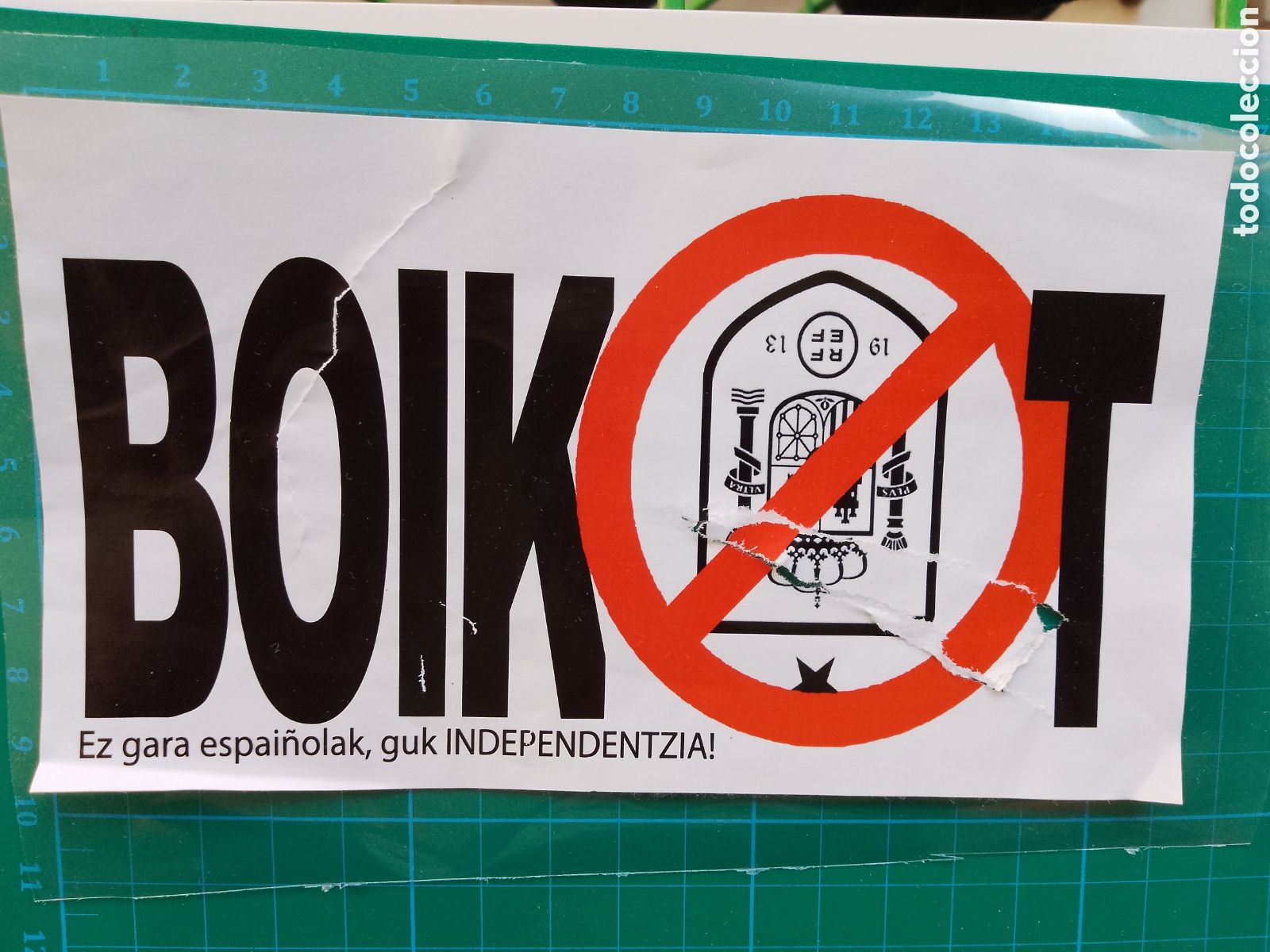 Pegatinas de colecci&oacute;n: BOIKOT . Ez gara espai&ntilde;olak , guk INDEPENDENTZIA! . pegatina (despegada) STICKER