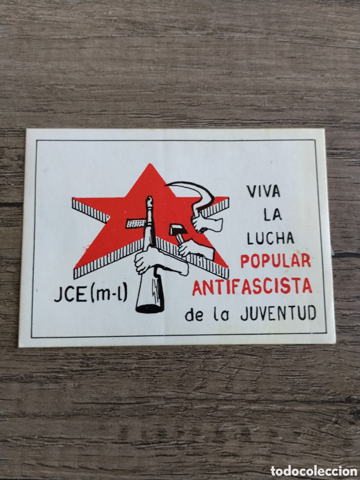 Pegatinas de colecci&oacute;n: Pegatina pol&iacute;tica transici&oacute;n PCE (r). GRAPO.comunista.FRAP.ETA.camarada arenas.ort.pte.lcr.mce.pcoe.