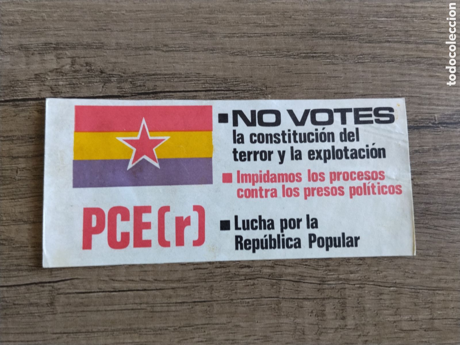Pegatinas de colecci&oacute;n: Pegatina pol&iacute;tica transici&oacute;n PCE (r). GRAPO.comunista.FRAP.ETA.camarada arenas.ort.pte.lcr.mce.pcoe.