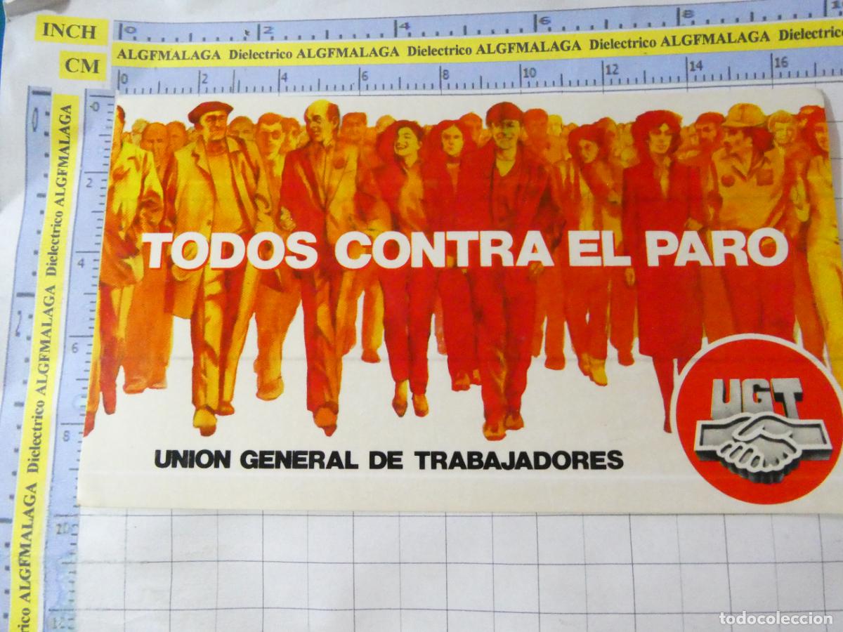 Pegatinas de colecci&oacute;n: PEGATINA POL&Iacute;TICO SINDICAL. UGT UNI&Oacute;N GENERAL DE TRABAJADORES TODOS CONTRA EL PARO 273