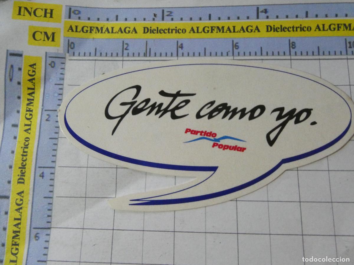 Pegatinas de colecci&oacute;n: PEGATINA POL&Iacute;TICO SINDICAL. PARTIDO POPULAR GENTE COMO YO 274