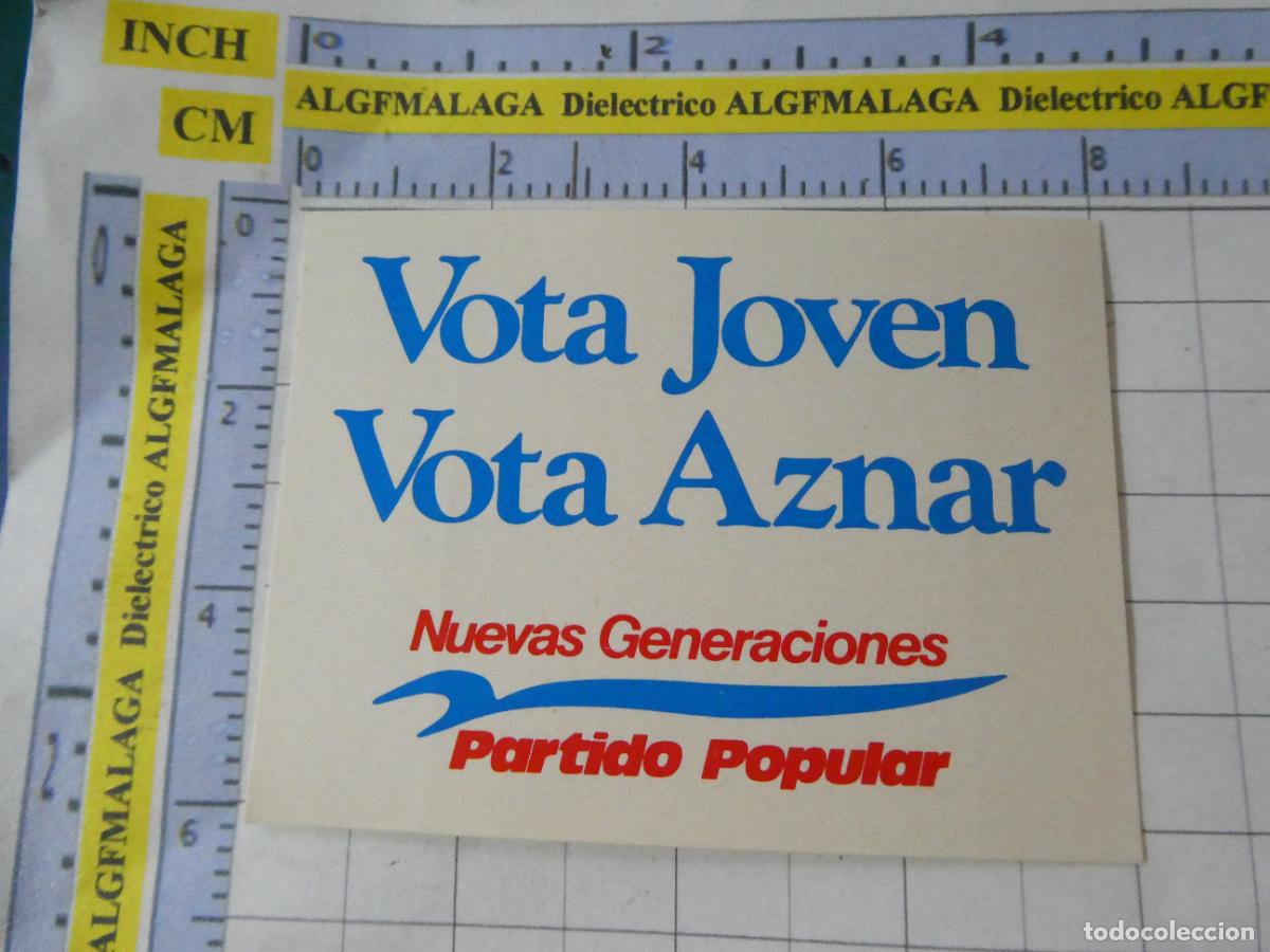 Pegatinas de colecci&oacute;n: PEGATINA POL&Iacute;TICO SINDICAL. NUEVAS GENERACIONES PARTIDO POPULAR VOTA JOVEN VOTA JOSE MARIA AZNAR 277