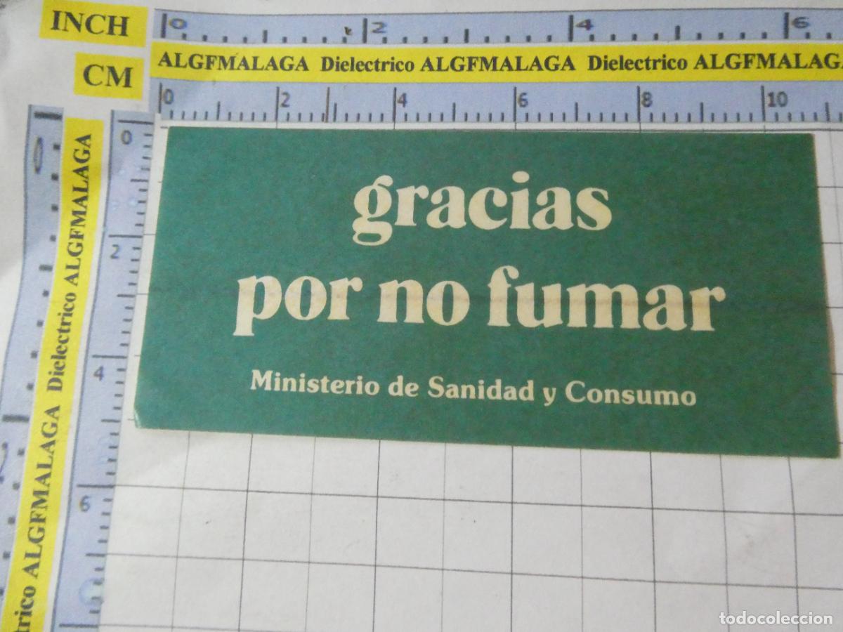 Pegatinas de colecci&oacute;n: PEGATINA POL&Iacute;TICO SINDICAL REIVINDICATIVA. MINISTERIO SANIDAD CONSUMO NO FUMAR GRACIAS 282
