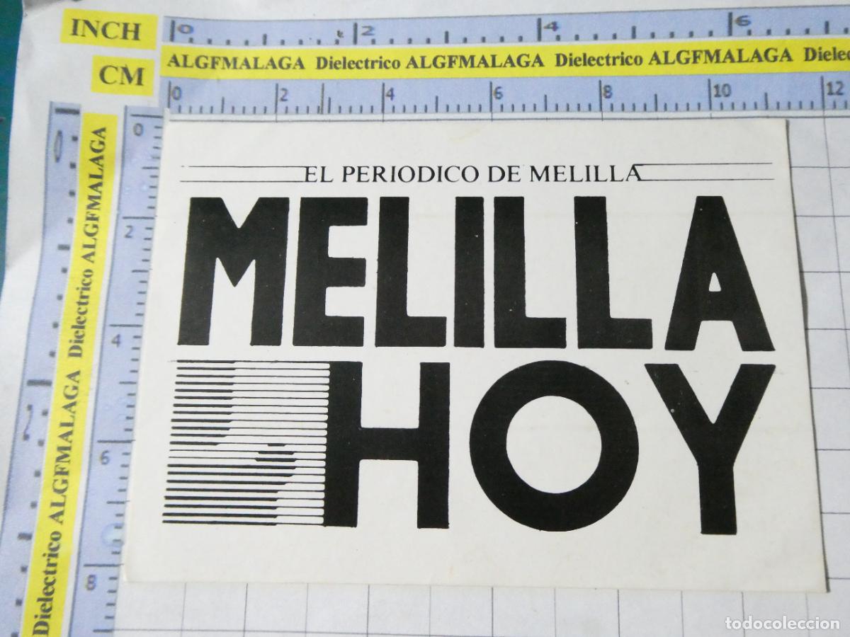 Pegatinas de colecci&oacute;n: PEGATINA DE PERI&Oacute;DICOS PRENSA- MELILLA HOY. 236