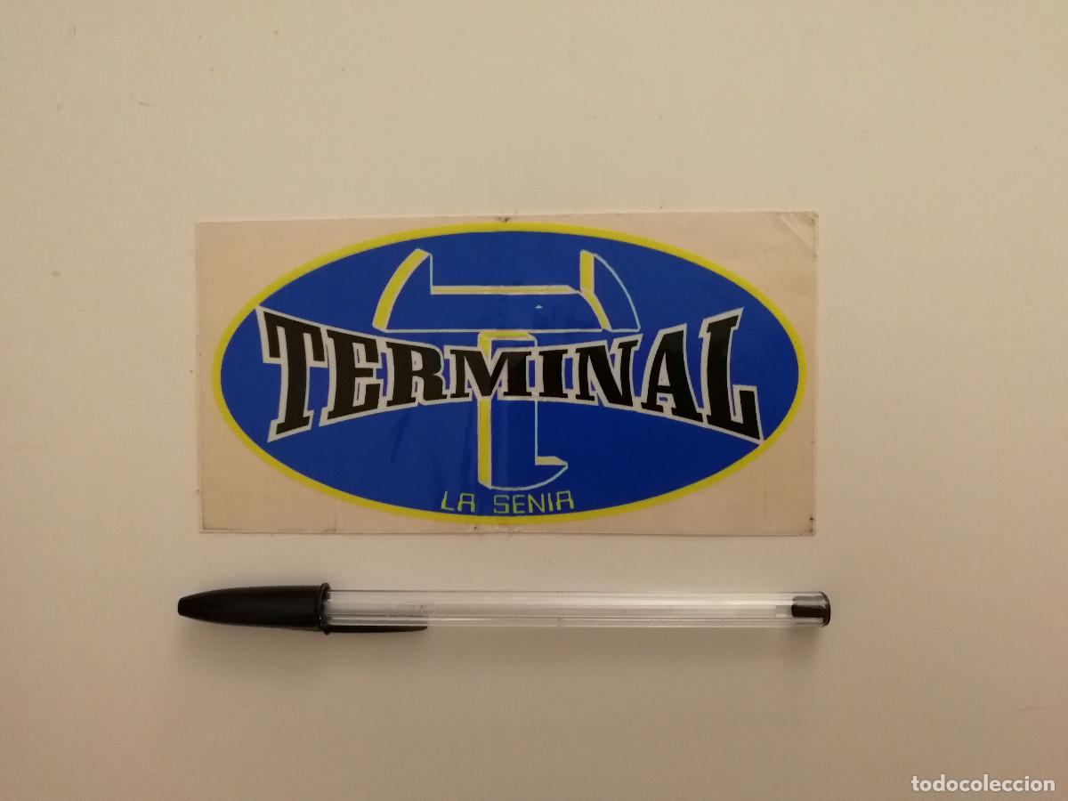 Pegatinas de colecci&oacute;n: ANTIGUA PEGATINA ORIGINAL - Terminal La Senia - ALBUM - DISCOTECA TARRAGONA - A&Ntilde;OS 90 - 90s