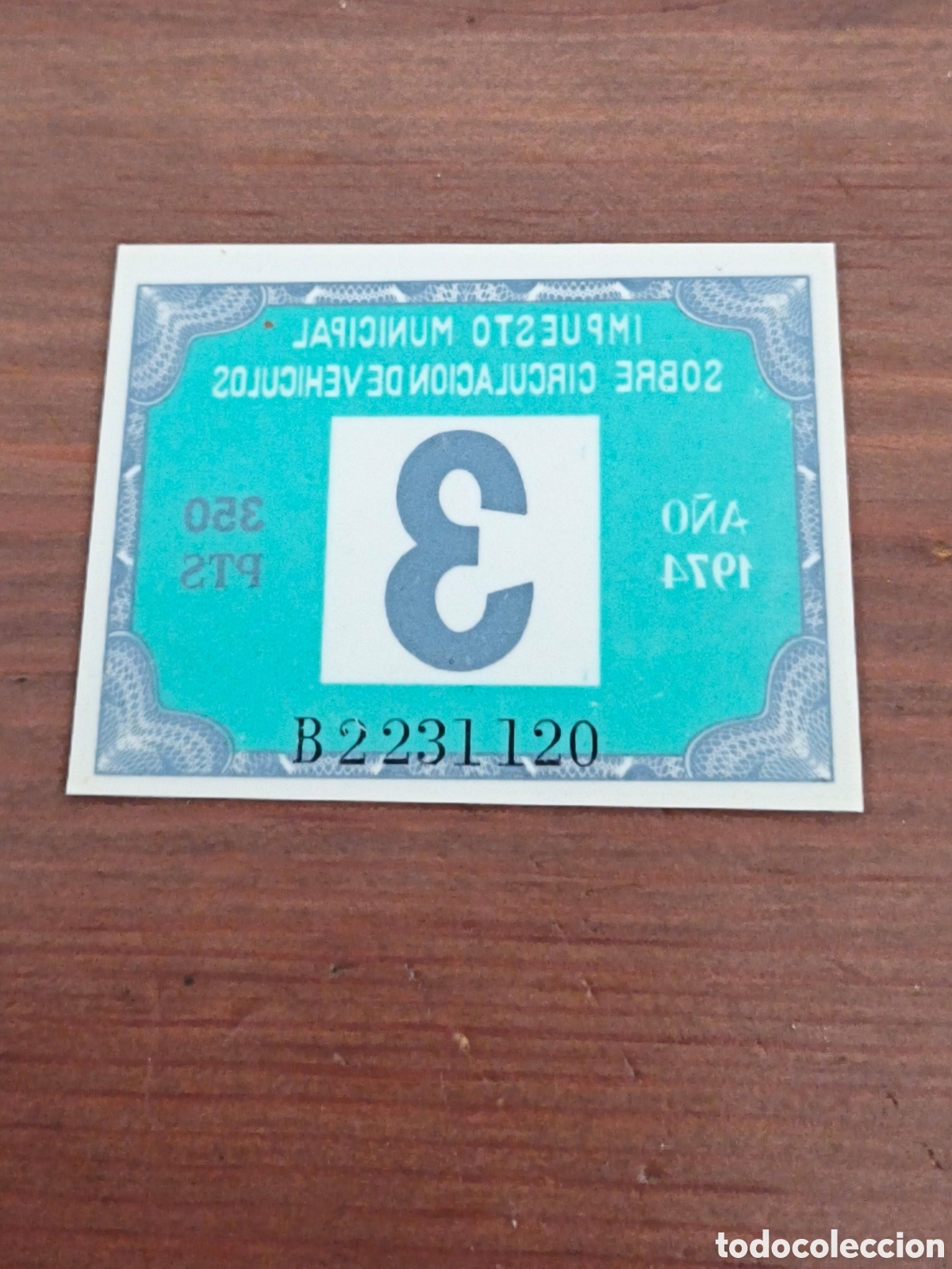Pegatinas de colecci&oacute;n: Pegatina sin usar impuesto municipal sobre circulaci&oacute;n de veh&iacute;culos 350 pesetas a&ntilde;o 1974