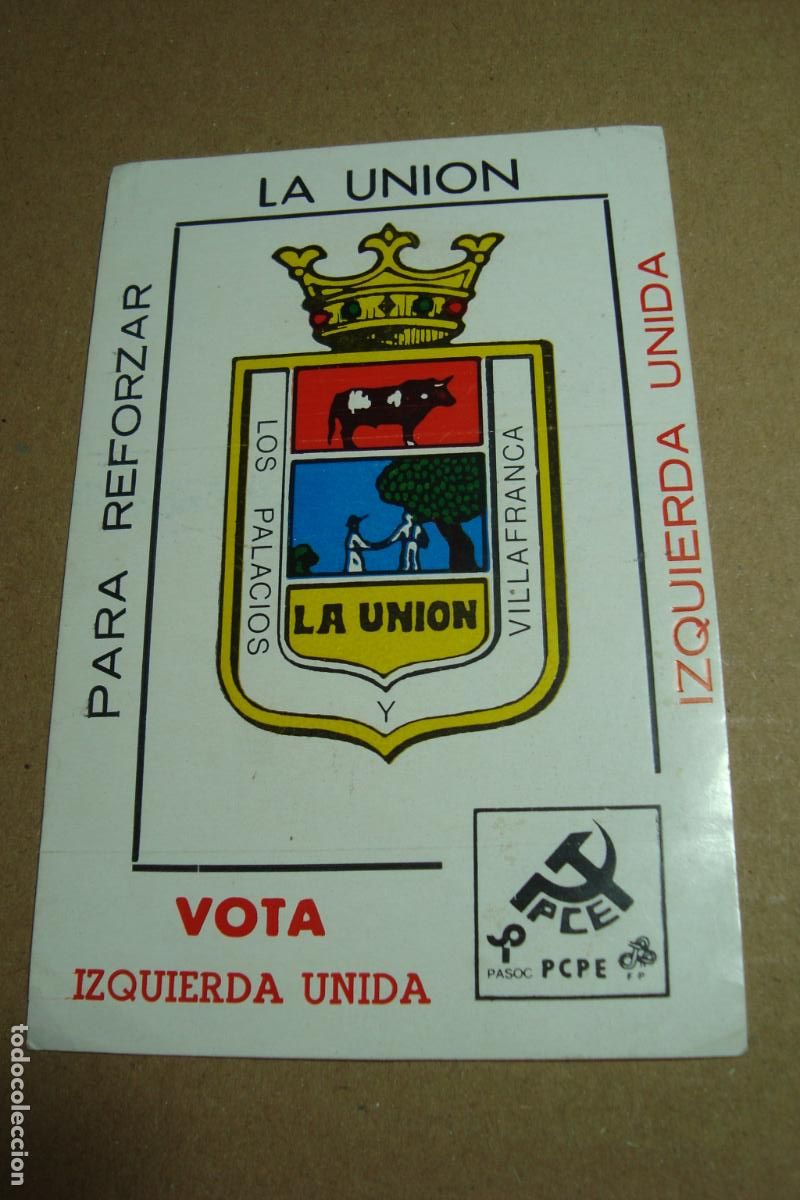 Pegatinas de colecci&oacute;n: ANTIGUA PEGATINA POLITICA VOTA IU IZQUIERDA UNIDA-PCE-PASOC-PCPE. LOS PALACIOS Y VILLAFRANCA