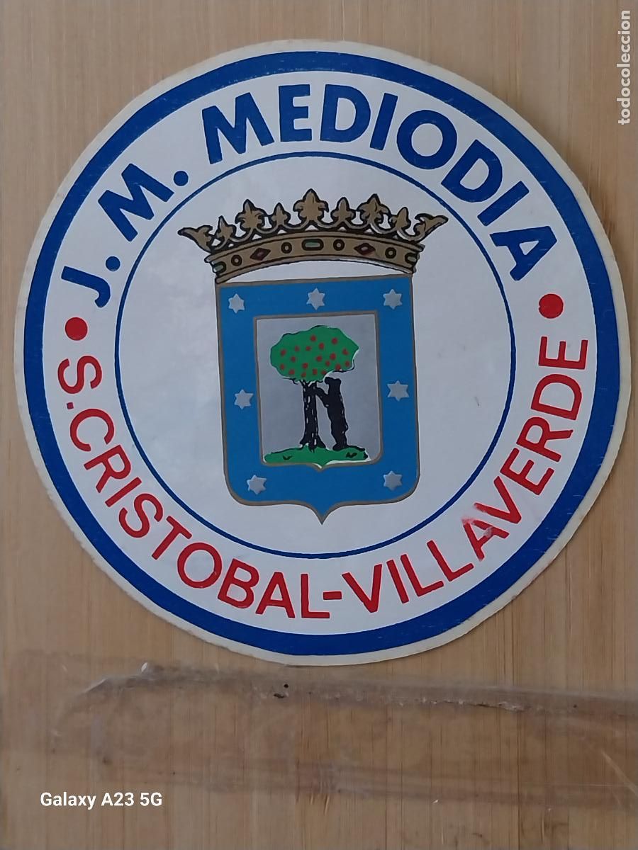 Adesivi di collezione: J.M. MEDIODIA S. CRISTOBAL VILLAVERDE PEGATINA 10 CMS POLITICO SINDICAL VINTAGE TRANSICION