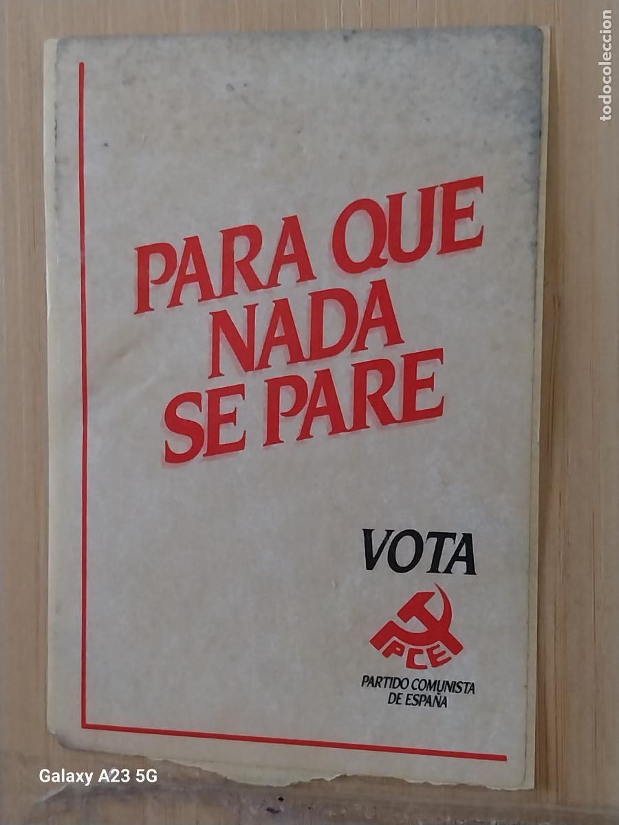 Pegatinas de colecci&oacute;n: PCE PARA QUE NADA SE PARE VOTA PARTIDO COMUNISTA PEGATINA 10X6.5 CMS POLITICO SINDICAL TRANSICION