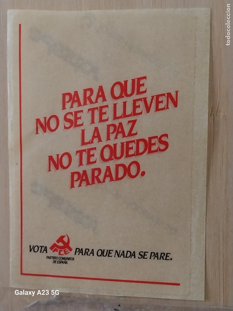 Pegatinas de colecci&oacute;n: PCE PARA QUE NO SE TE LLEVEN PAZ NO PARADO PEGATINA 10X6.5 CMS POLITICO SINDICAL TRANSICION