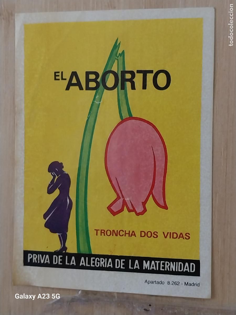 Pegatinas de colecci&oacute;n: ABORTO TRONCHA DOS VIDAS PEGATINA 9.5X6.8 CM POLITICO SINDICAL TRANSICION