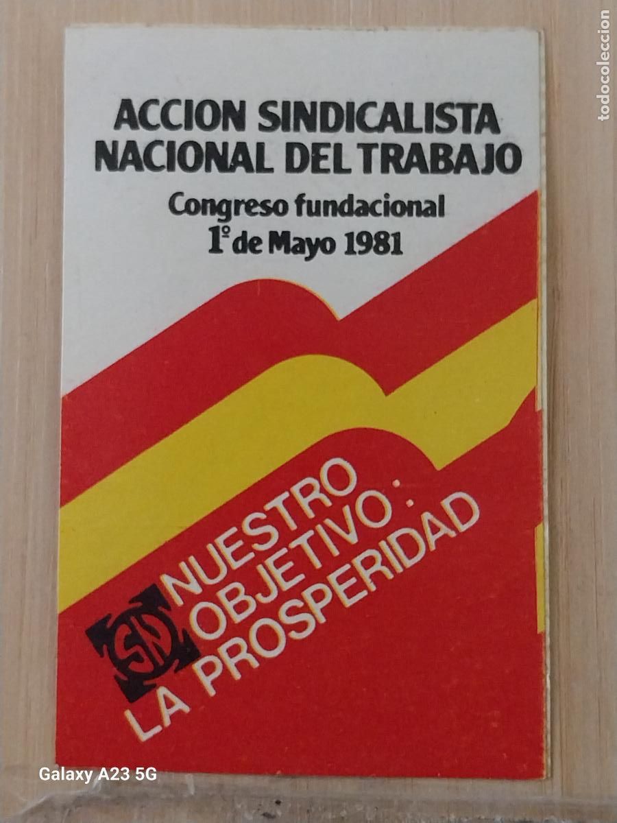 Pegatinas de colecci&oacute;n: SN ACCION SINDICALISTA NACIONAL DEL TRABAJO PEGATINA 10X6.5 CSM POLITO SINDICAL TRANSICION