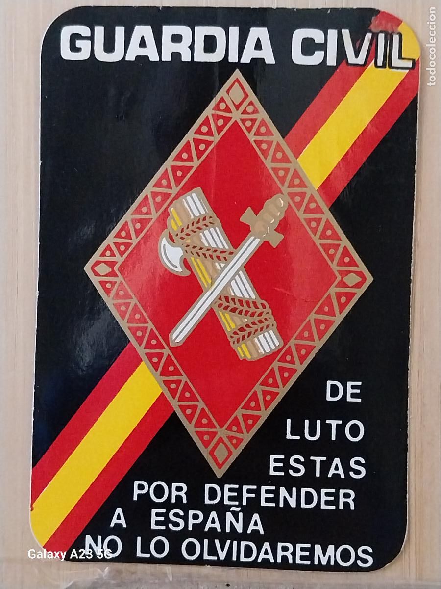 Pegatinas de colecci&oacute;n: GUARDIA CIVIL DE LUTO POR DEFENDER ESPA&Ntilde;A PEGATINA POLITICO SOCIAL 11X7.5 CM