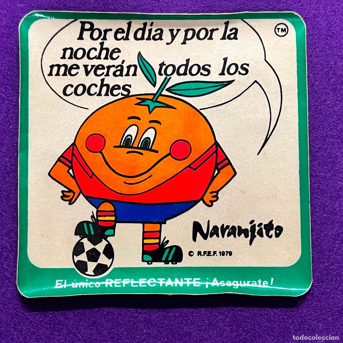 Pegatinas de colecci&oacute;n: PEGATINA ADHESIVO F&Uacute;TBOL MUNDIAL 82 ESPA&Ntilde;A. NARANJITO. REFLECTANTE. SV SE&Ntilde;ALIZACIONES VILLAR.