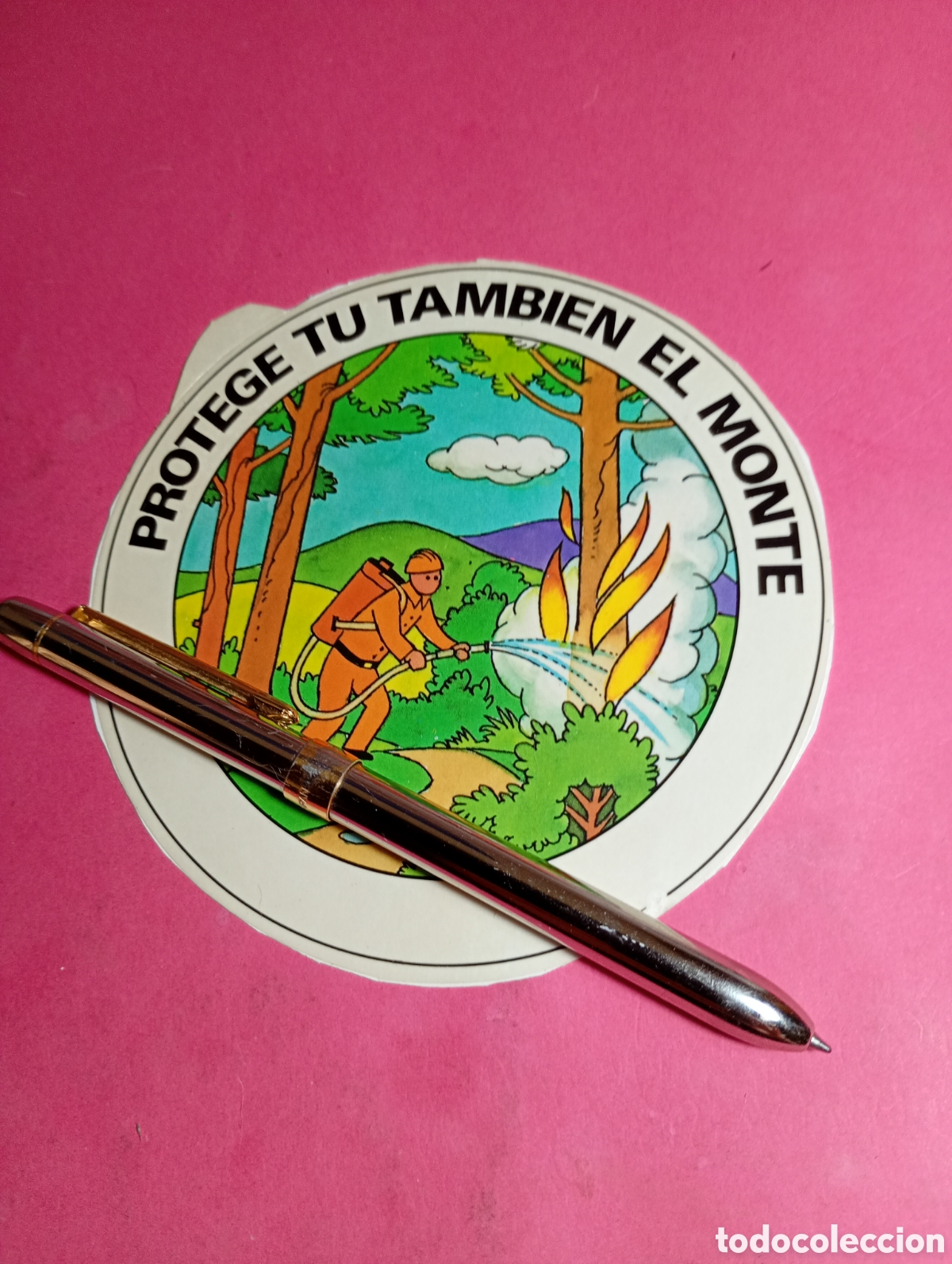 Pegatinas de colecci&oacute;n: PROTEGE TU TAMBIEN EL MONTE ﻿ FUMIGANDO LLAMAS