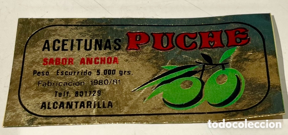 Pegatinas de colecci&oacute;n: Pegatina. Aceitunas PUCHE. Alcantarilla. Murcia. A&ntilde;os 70.