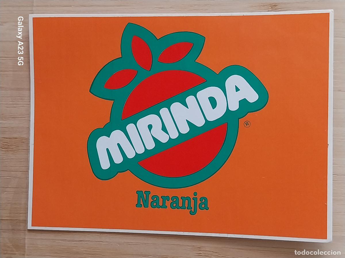 Pegatinas de colecci&oacute;n: MIRINDA NARANJA PEGATINA 13X9.5 CMS ORIGINAL SIN PEGAR NUNCA REFRESCO NARANJA