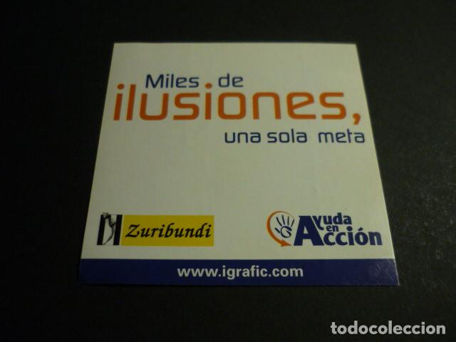 Autocollants de collection: PEGATINA MILES DE ILUSIONES UNA SOLA META AYUDA EN ACCION