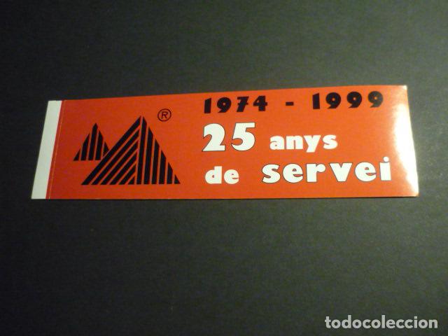Pegatinas de colecci&oacute;n: PEGATINA 25 ANYS DE SERVEI