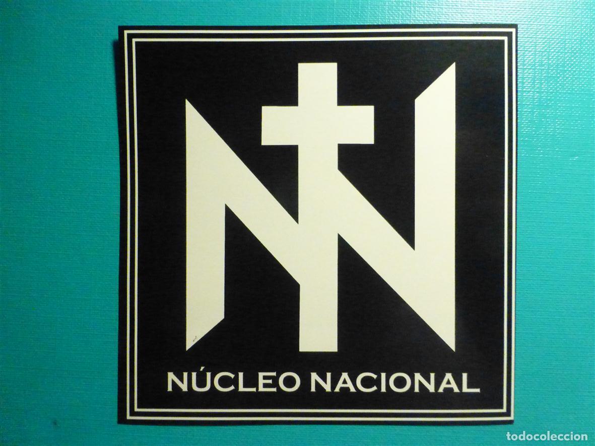 Pegatinas de colecci&oacute;n: Pegatina - Adhesivo Pol&iacute;tico Sindicalista - N&uacute;cleo Nacional - Socialismo Espa&ntilde;ol - 10,5 x 10,5 cm