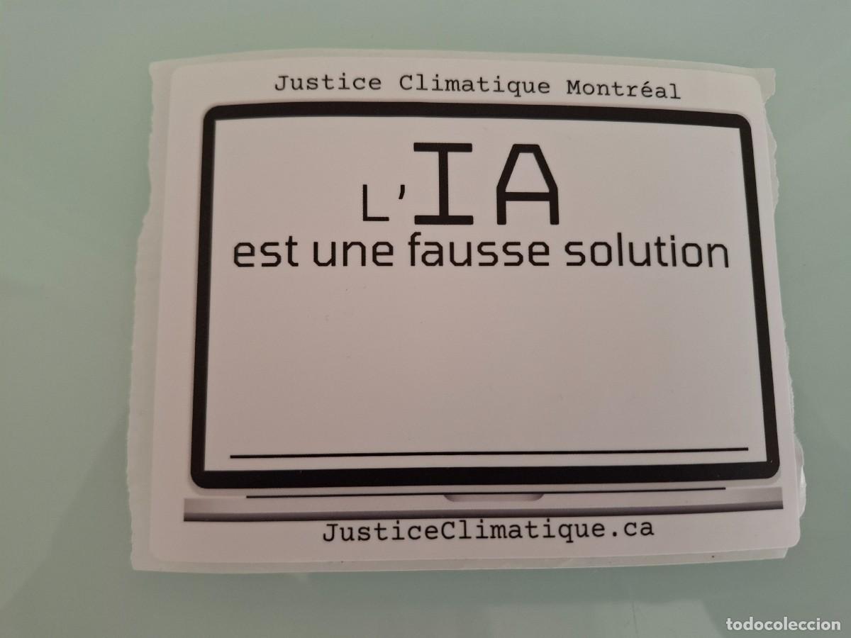 Pegatinas de colecci&oacute;n: PEGATINA L'IA EST UNE FAUSSE SOLUTION - JUSTICE CLIMATIQUE MONTR&Eacute;AL - INTELIGENCIA ARTIFICIAL