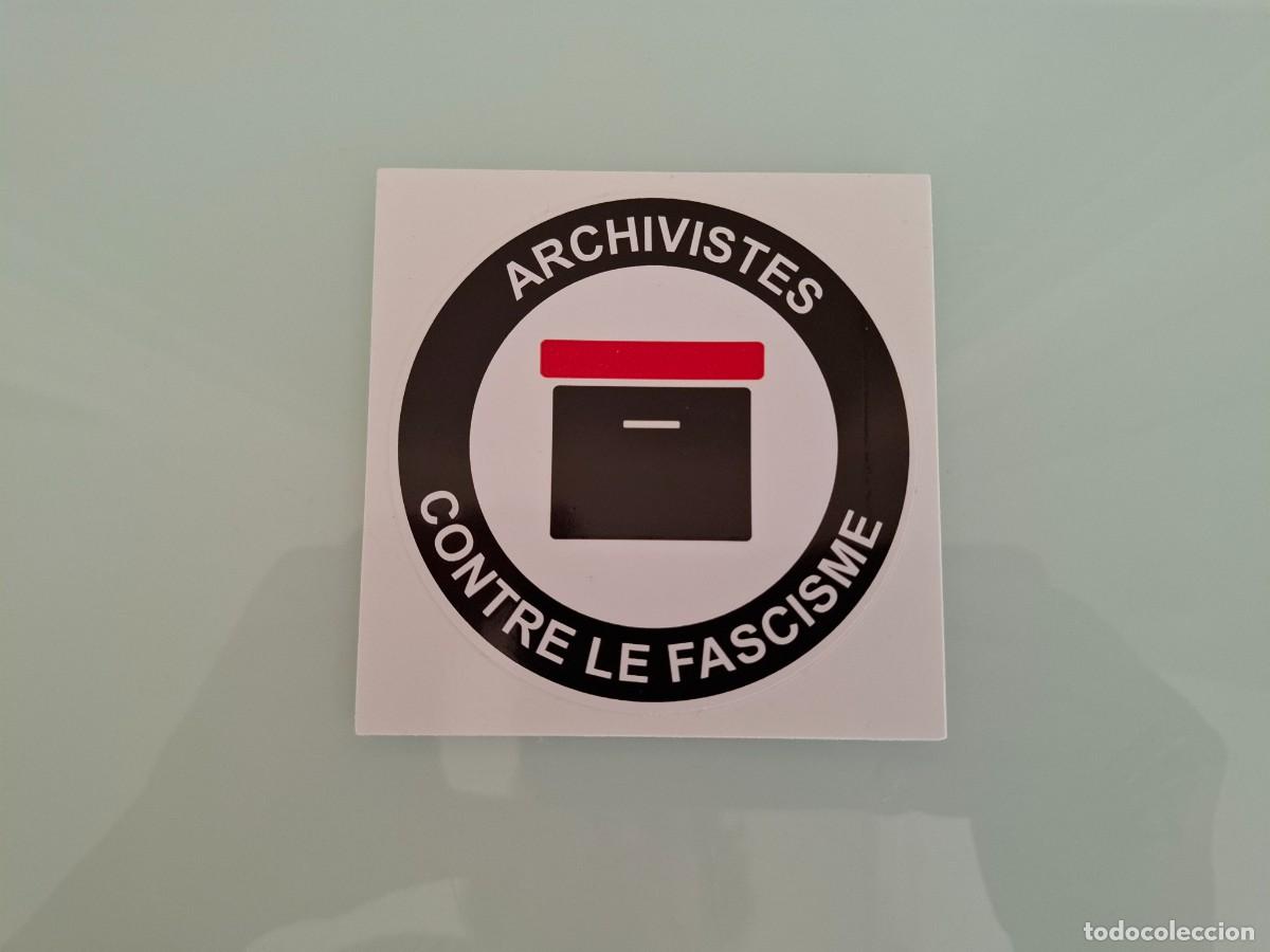 Pegatinas de colecci&oacute;n: PEGATINA ARCHIVISTES CONTRE LE FASCISME - ACTIVISTAS CONTRA EL FASCISMO - MONTREAL - 2026