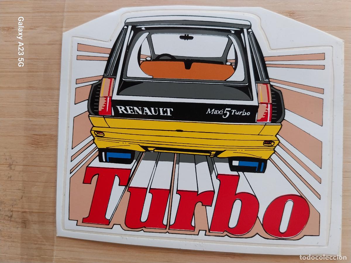 Pegatinas de colecci&oacute;n: RENAULT 5 MAXI TURBO - PEGATINA 11.5X10 CMS ORIGINAL A&Ntilde;OS 80 SIN PEGAR NUNCA