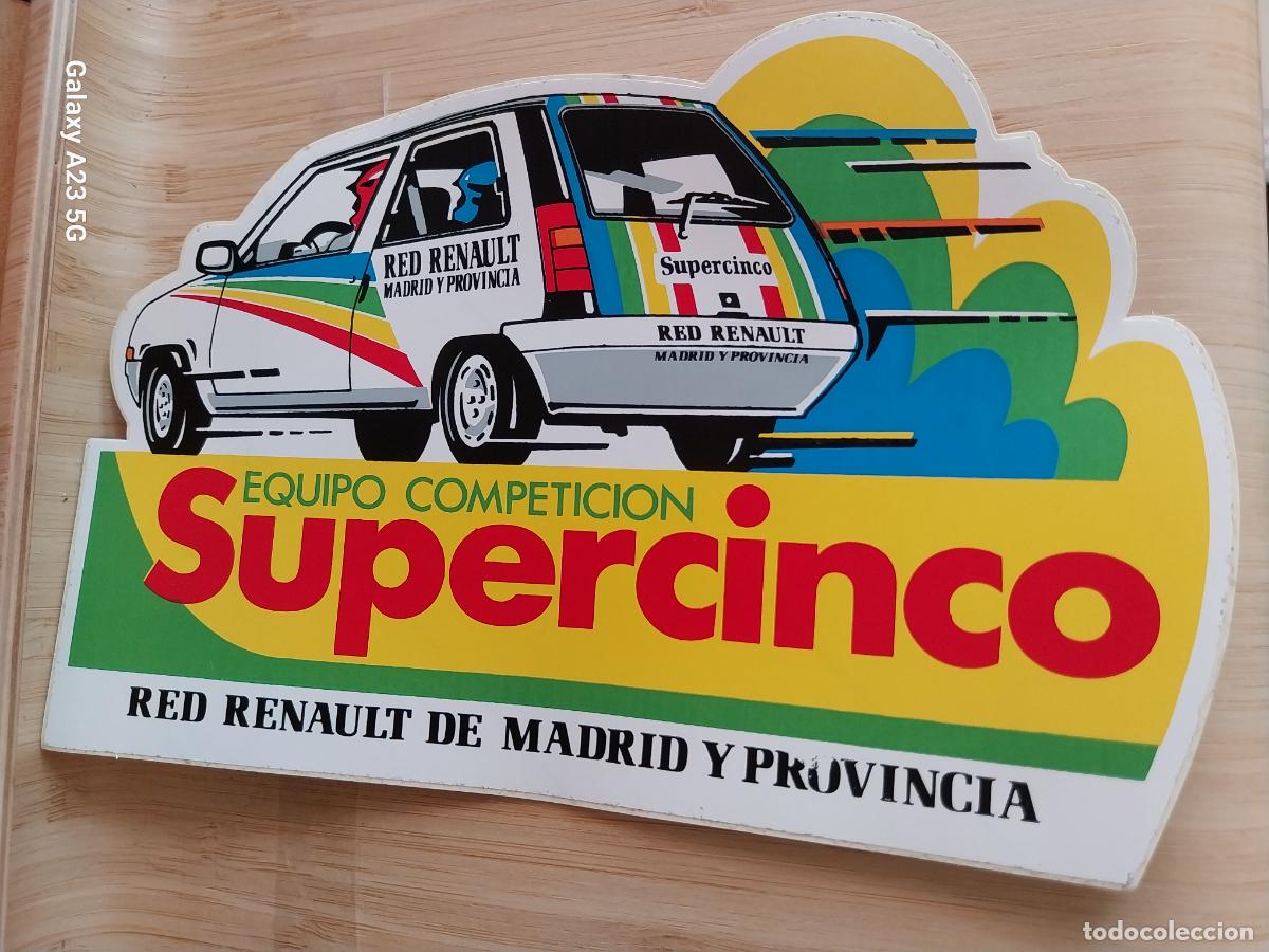 Pegatinas de colecci&oacute;n: RENAULT SUPERCINCO EQUIPO COMPETICION **** PEGATINA 19X12 CMS **** SIN PEGAR NUNCA