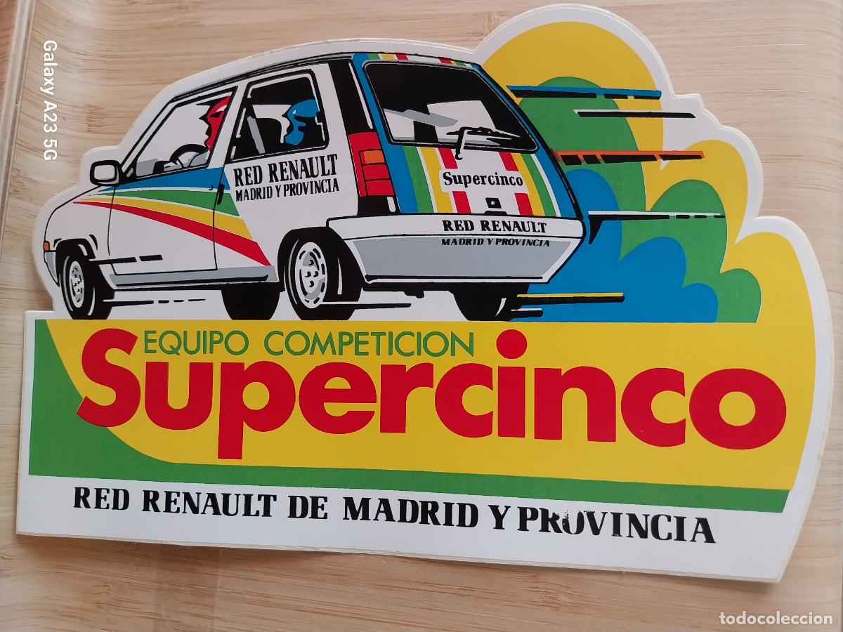 Pegatinas de colecci&oacute;n: RENAULT SUPERCINCO EQUIPO COMPETICION ** PEGATINA 19X12 CMS *** SIN PEGAR NUNCA