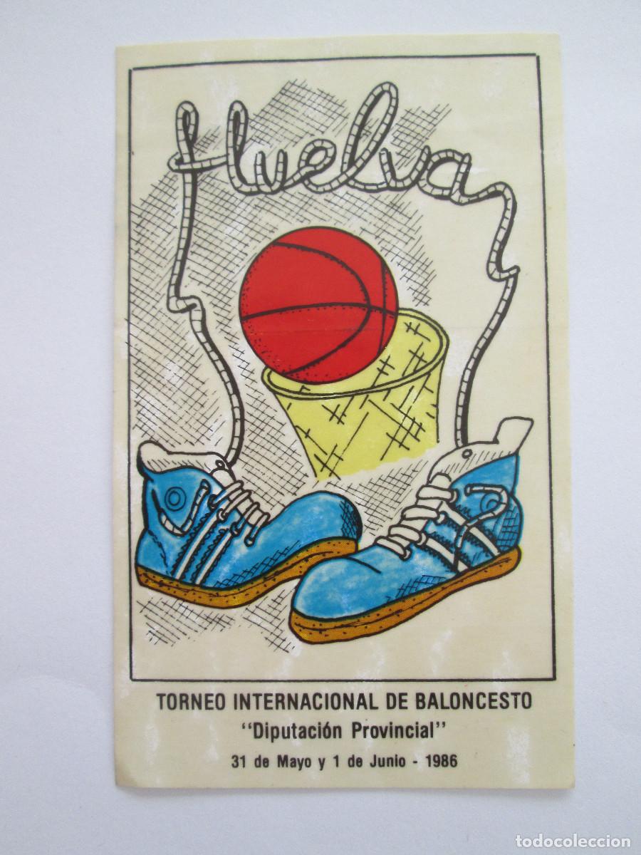 Pegatinas de colecci&oacute;n: PEGATINA HUELVA - TORNEO INTERNACION DE BALONCESTO - DIPUTACION PROVINCIAL - 1986