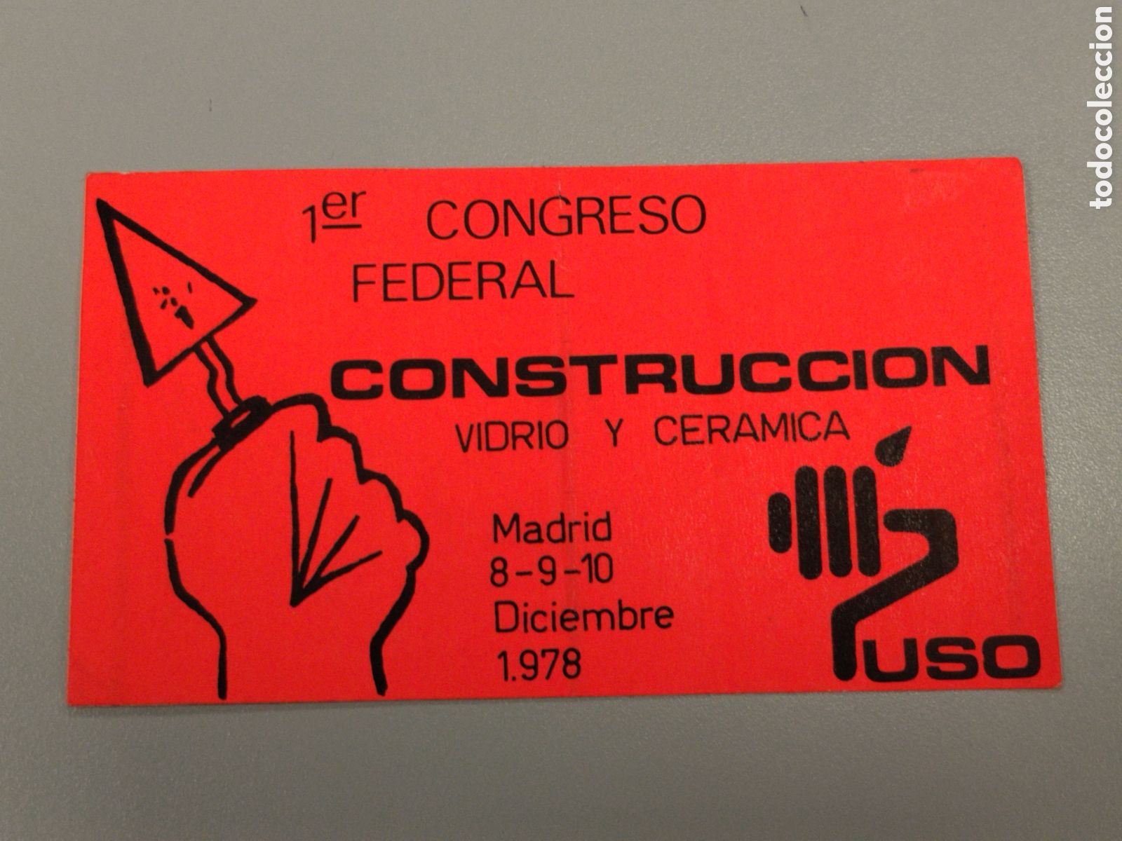 Pegatinas de colecci&oacute;n: Pegatina pol&iacute;tica transici&oacute;n USO.sindicalista.ccoo.ugt.cnt.csut.sindical.su.psoe.pce.ort.lcr.pte.mce