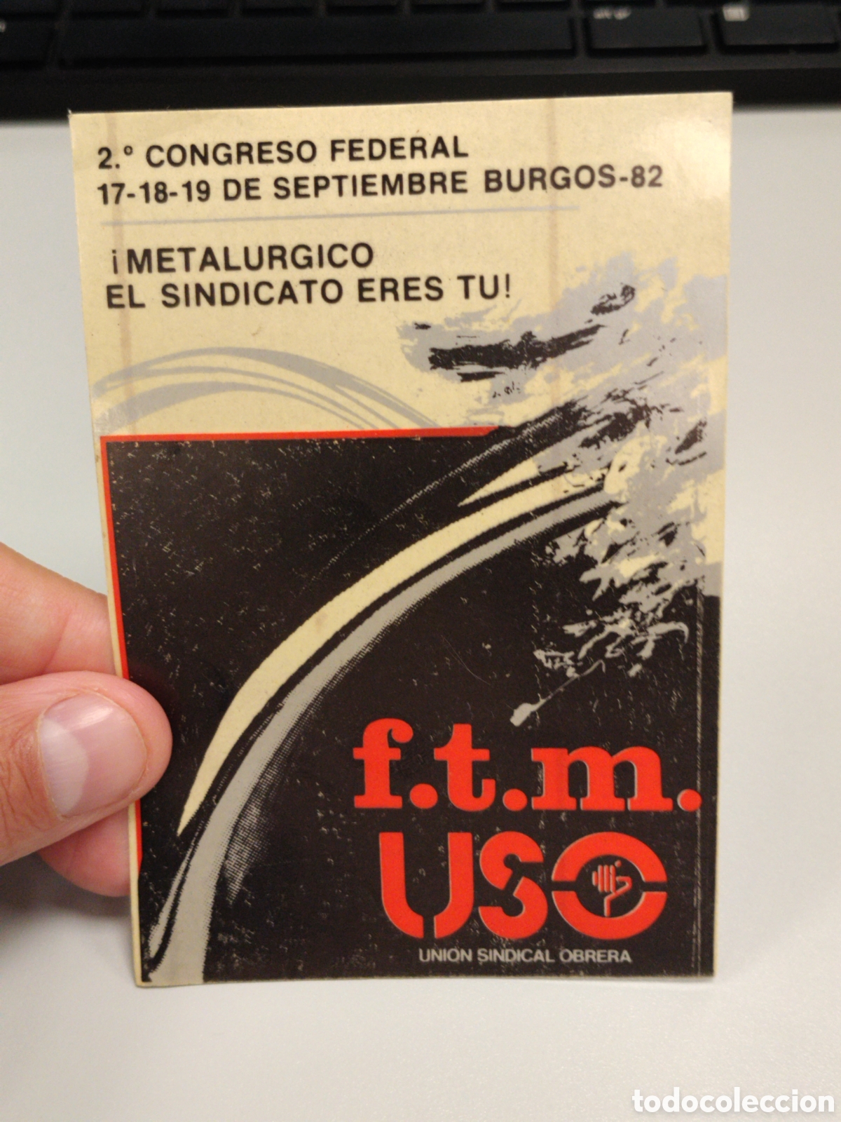 Pegatinas de colecci&oacute;n: Pegatina pol&iacute;tica transici&oacute;n USO.sindicalista.ccoo.ugt.cnt.csut.sindical.su.psoe.pce.ort.lcr.pte.mce