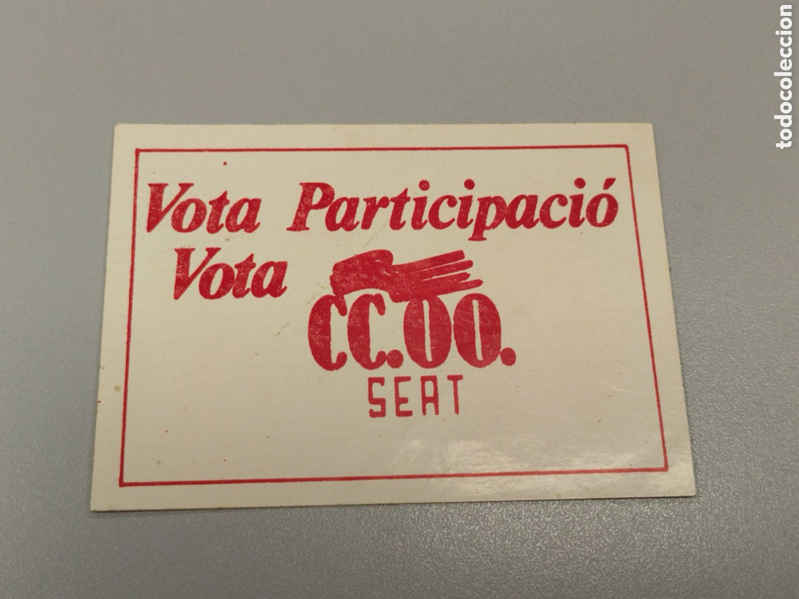 Pegatinas de colecci&oacute;n: Pegatina pol&iacute;tica transici&oacute;n sindical comisiones obreras.ccoo.ugt.pce.psuc.cnt.csut.su.ort.pte.lcr.o