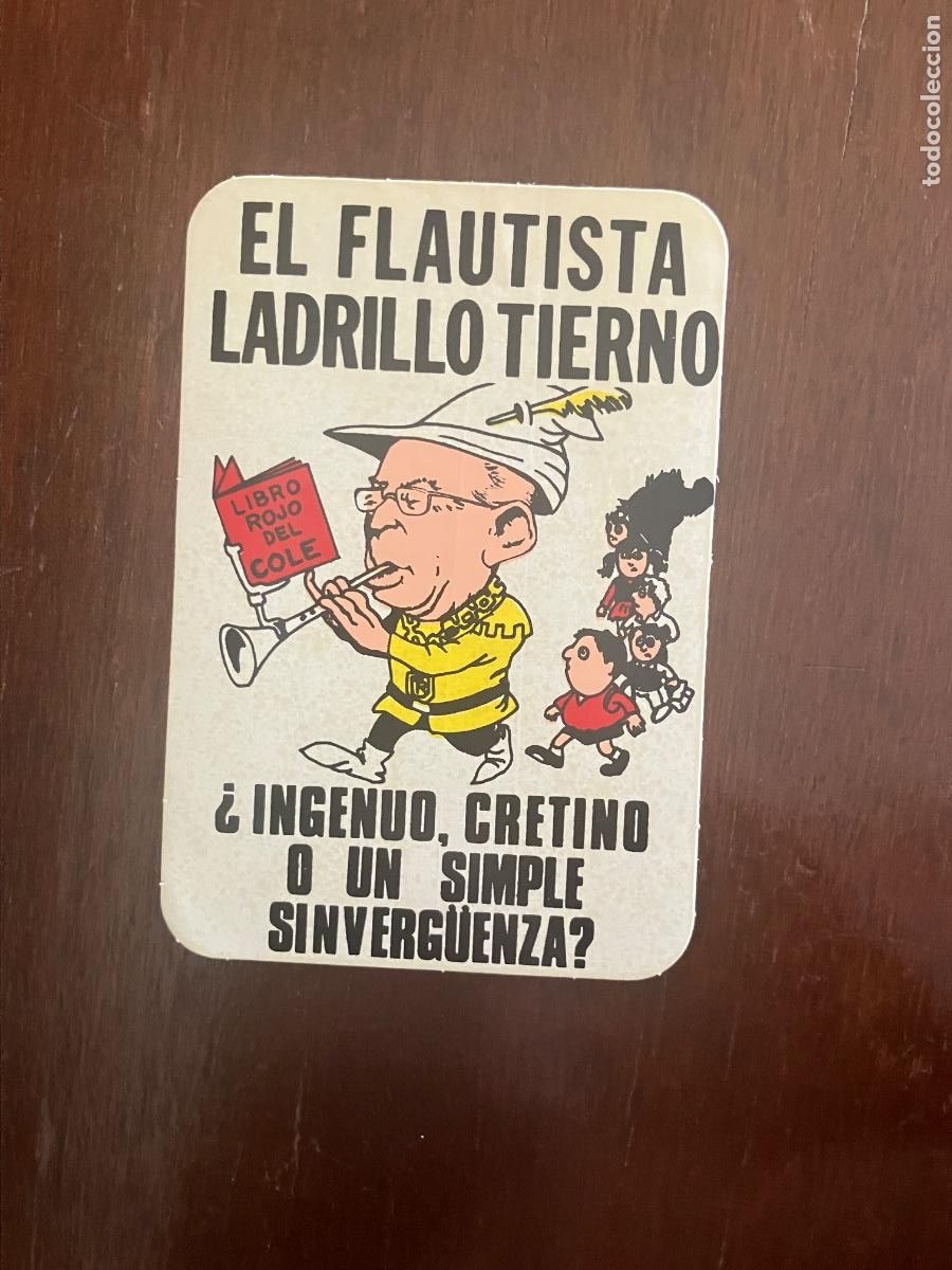 Pegatinas de colecci&oacute;n: PEGATINA POL&Iacute;TICA EL FLAUTISTA LADRILLO TIERNO GALV&Aacute;N