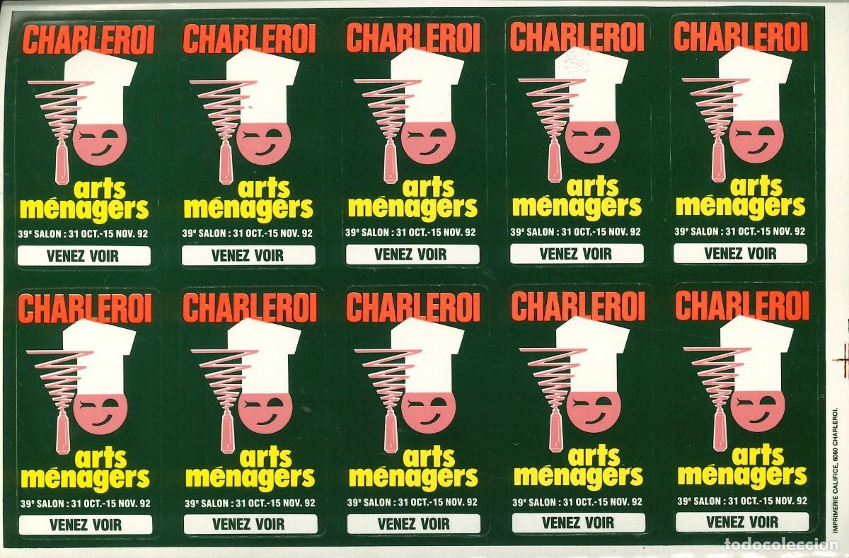Pegatinas de colecci&oacute;n: PEGATINA - ADHESIVO - EXTRANJERAS - BELGICA - CHARLEROI - ARTS MENAGERS - 39&ordm; SALON - 15 NOV 1992