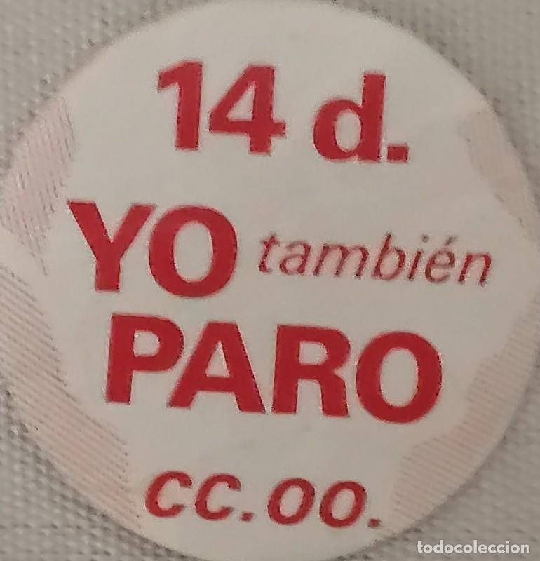 Pegatinas de colecci&oacute;n: ANTIGUA PEGATINA &rdquo;YO TAMBIEN PARO, 14 D, CC.OO.&rdquo;