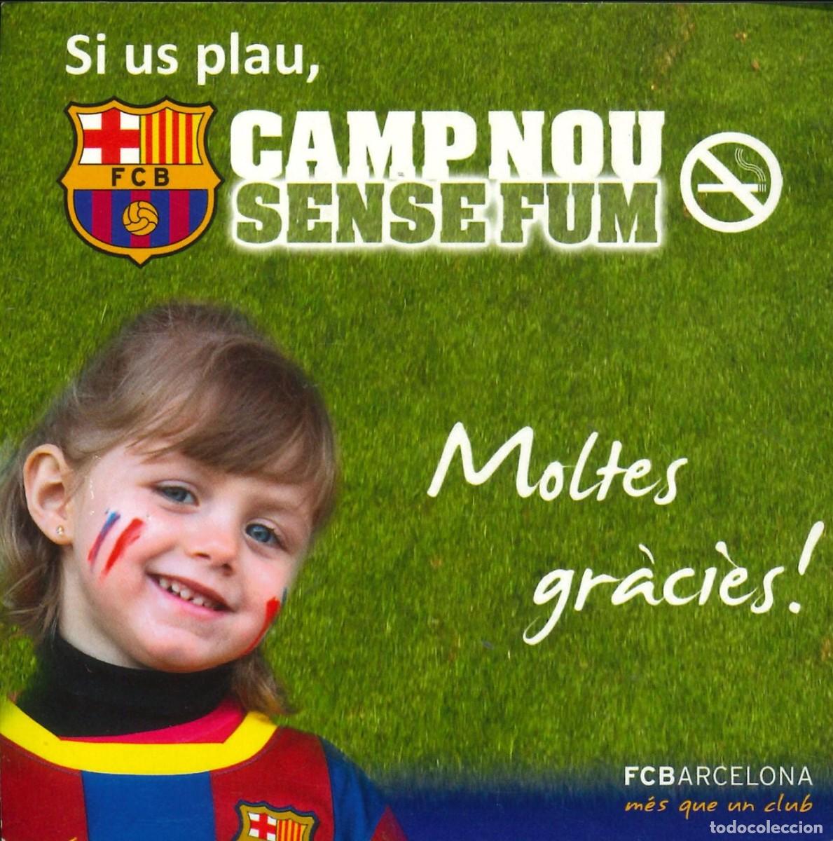 Pegatinas de colecci&oacute;n: PEGATINA - ADHESIVO - FUTBOL - BARCELONA - SI US PLAU, CAMP NOU SENSE FUM - MOLTES GRACIES!