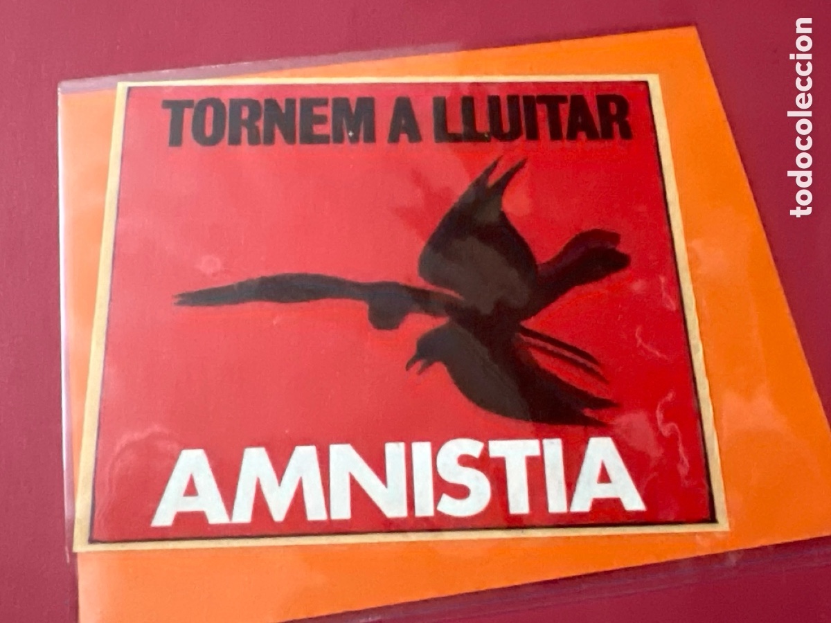 Pegatinas de colecci&oacute;n: L860/10. PEGATINA POLITICA TORNEM A LLUITAR AMNISTIA
