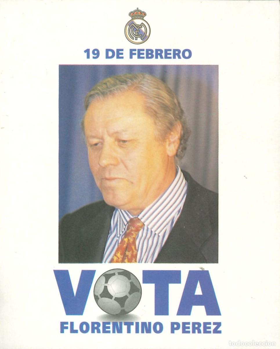 Pegatinas de colecci&oacute;n: PEGATINA - ADHESIVO - F&Uacute;TBOL - REAL MADRID - 19 DE FEBRERO - VOTA FLORENTINO PEREZ