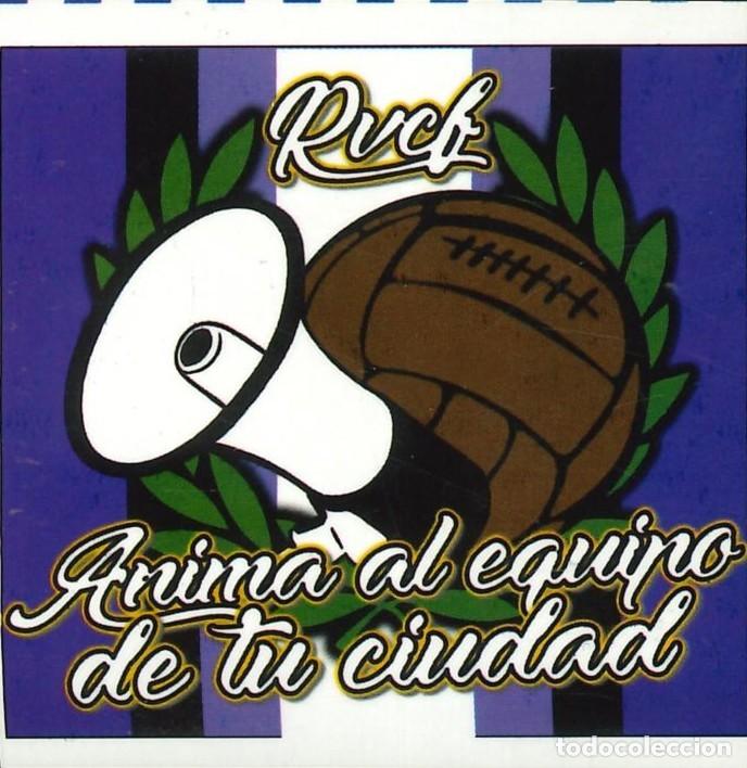 Pegatinas de colecci&oacute;n: PEGATINA - ADHESIVO - FUTBOL - REAL VALLADOLID - RVCF - ANIMA AL EQUIPO DE TU CIUDAD