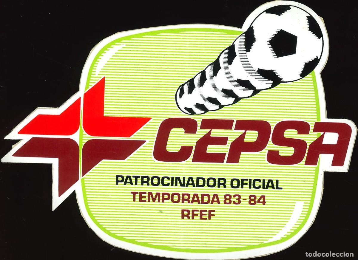 Pegatinas de colecci&oacute;n: PEGATINA - ADHESIVO - GASOILEOS - ACEITES - BUTANO - CEPSA - PATROCINADOR OFICIAL 1983-1984 RFEF