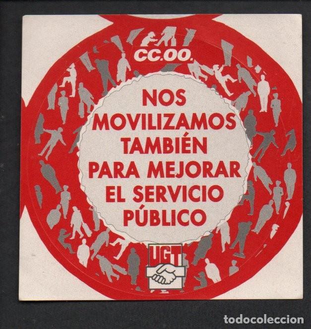 Pegatinas de colecci&oacute;n: ANTIGUA PEGATINA, CC.OO. NOS MOVILIZAMOS TAMBIEN PARA MEJORAR EL SERVICIO PUBLICO. 9,6 X 9,7 CM.