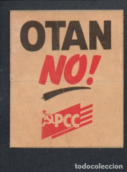 Pegatinas de colecci&oacute;n: ANTIGUA PEGATINA, OTAN NO! - PCC. 6,5 X 7,8 CM.