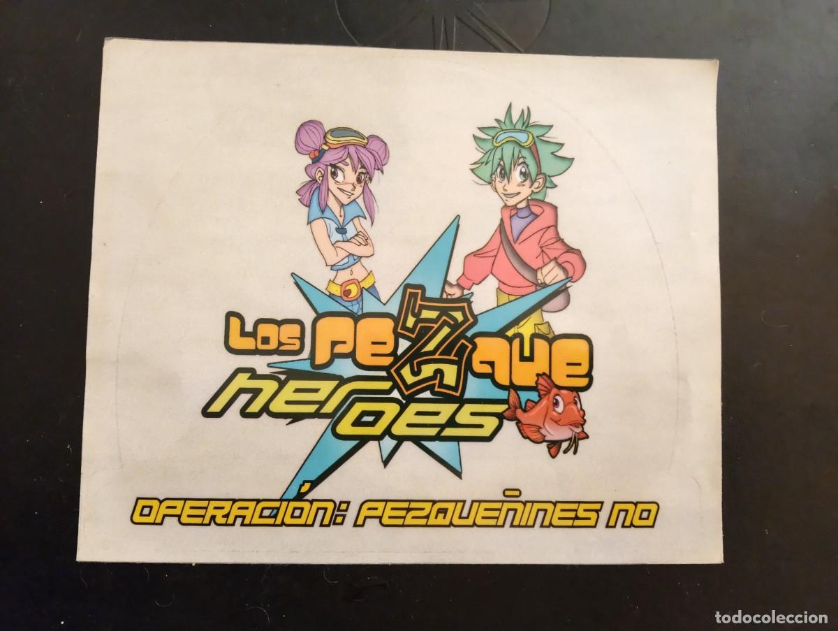 Pegatinas de colecci&oacute;n: BONITA Y RARA PEGATINA ADHESIVO LOS PEZQUE HEROES - OPERACION PEZQUE&Ntilde;INES NO - DIBUJOS ESTILO MANGA