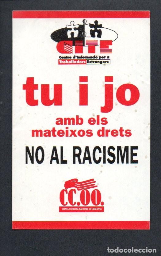 Autocollants de collection: ANTIGUA PEGATINA, CITE - CC.OO. NO AL RACISME. 7,5 X 12 CM.