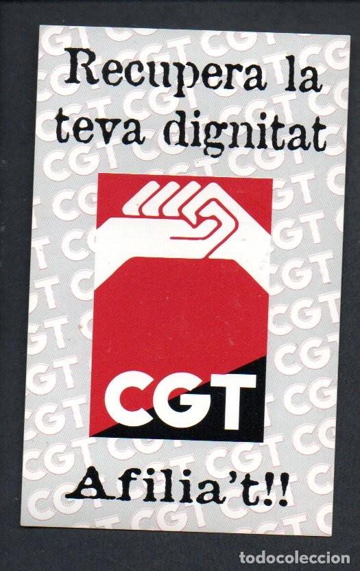 Pegatinas de colecci&oacute;n: ANTIGUA PEGATINA, RECUPERA LA TEVA DIGNITAT - CGT. 7,7 X 12,4 CM.