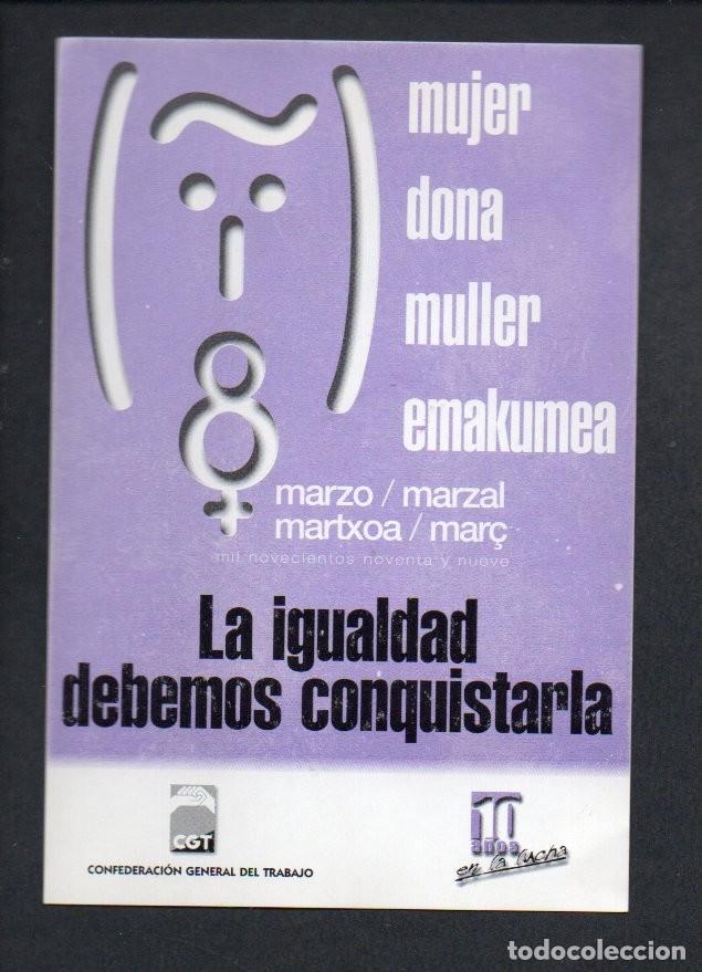 Pegatinas de colecci&oacute;n: ANTIGUA PEGATINA, LA IGUALDAD DEBEMOS CONQUISTARLA - CGT. MARZO 1999, 10 A&Ntilde;OS EN LUCHA. 9 X 13 CM.