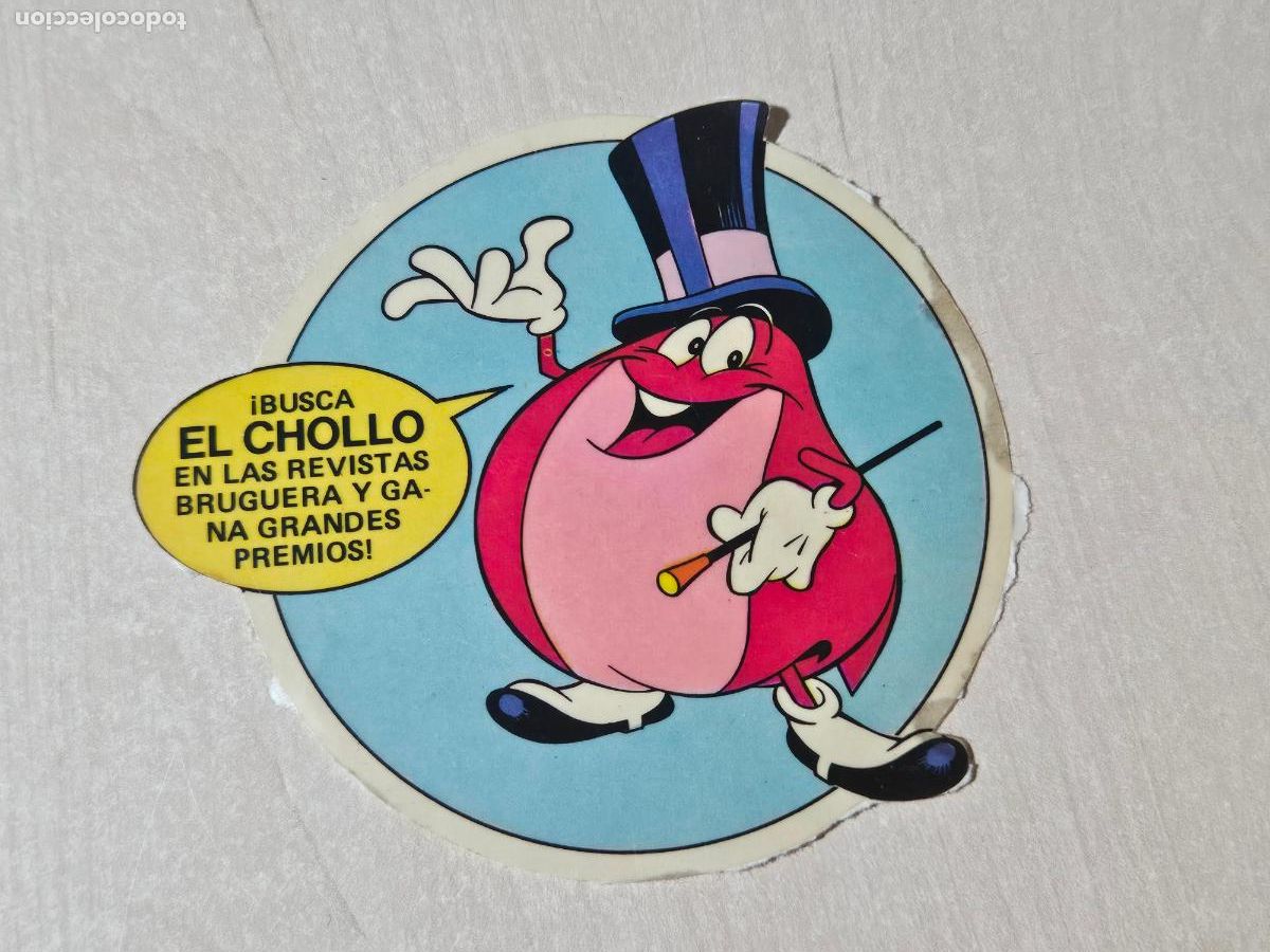Pegatinas de colecci&oacute;n: PEGATINA - divertida EL CHOLLO BRUGUERA UN DOS TRES - 9 X 9 CM