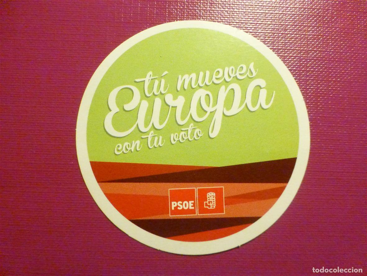 Pegatinas de colecci&oacute;n: Pegatina Pol&iacute;tica - PSOE - T&uacute; mueves Europa con tu voto - 6 cm. - Verde