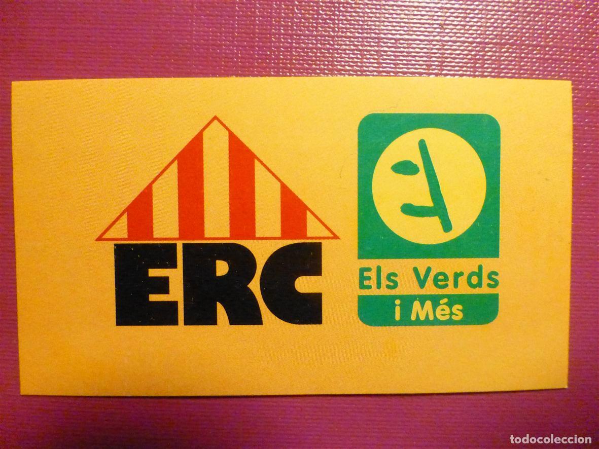 Pegatinas de colecci&oacute;n: Pegatina Pol&iacute;tica - ERC - Esquerra Republicana de Catalu&ntilde;a - Els Verds - 8 x 4,5 cm. -